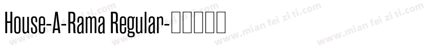 House-A-Rama Regular字体转换